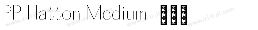 PP Hatton Medium字体转换